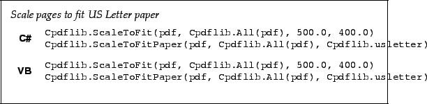 \begin{framed}
\noindent\textit{Scale pages to fit US Letter paper}
\par
\vspace...
...ib.All(pdf), Cpdflib.usletter)!
\end{minipage}\\ [5mm]
\end{tabular}\end{framed}
