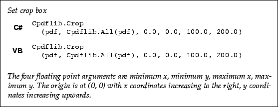 \begin{framed}
\noindent\textit{Set crop box}
\par
\vspace{2mm}
\noindent\begin{...
...dinates increasing to the right, y coordinates increasing upwards.}
\end{framed}